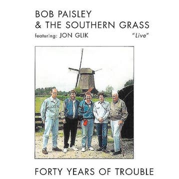 cd - Bob Paisley And The Southern Grass - Forty Years Of..., Verzenden, Zo goed als nieuw