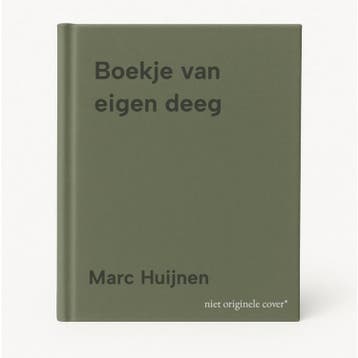 Boekje van eigen deeg - Marc Huijnen 9789081921503, Verzenden, Zo goed als nieuw, Marc Huijnen