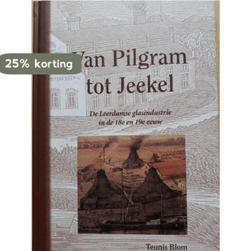 Van Pilgram tot Jeekel - T.A. Blom 9789081013826, Verzenden, Gelezen, T.A. Blom