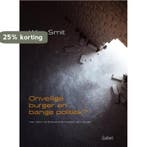 Onveilige burger en bange politiek? 9789044132687 Wim Smit, Boeken, Verzenden, Zo goed als nieuw, Wim Smit