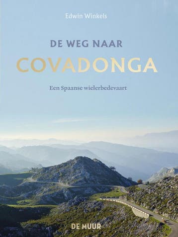 De weg naar Covadonga - Edwin Winkels 9789462310476, Boeken, Verzenden, Zo goed als nieuw, Edwin Winkels