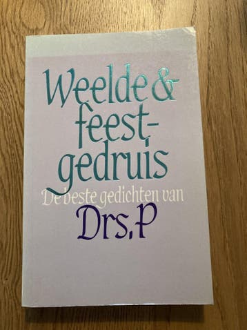 Weelde en feestgedruis - Drs P 9789021835419, Verzenden, Gelezen, Drs P
