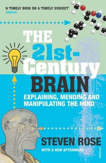 The 21st Century Brain | 9780099429777 | Steven Rose, Zo goed als nieuw, Steven Rose
