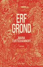 Erfgrond (9789025474454, Maria Turtschaninoff), Verzenden, Nieuw