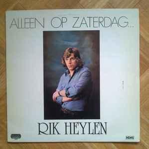 LP gebruikt - Rik Heylen - Alleen Op Zaterdag... (Belgium..., Verzenden, Zo goed als nieuw, Overige formaten