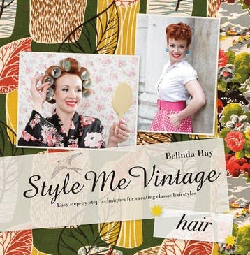 Style Me Vintage Hair - Belinda Hay 9781862059023, Verzenden, Zo goed als nieuw, Belinda Hay
