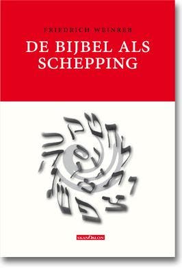 De Bijbel Als Schepping | Friedrich Weinreb | Nieuw, Ophalen of Verzenden, Nieuw, Friedrich Weinreb