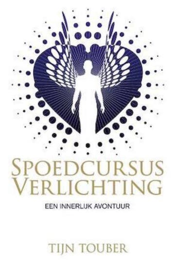 Spoedcursus verlichting: een innerlijk avontuur - Tijn, Boeken, Verzenden, Gelezen, Tijn Touber