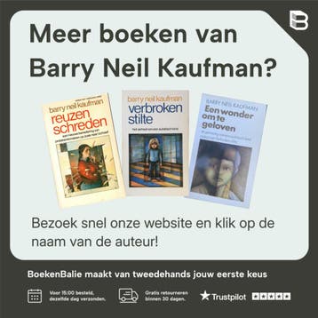 Verbroken stilte - Barry Neil Kaufman 9789026968969, Verzenden, Gelezen, Barry Neil Kaufman