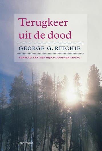 Terugkeer uit de dood 9789060382059 G.G. Ritchie, Verzenden, Zo goed als nieuw, G.G. Ritchie