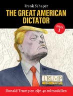 Donald Trump en zijn 40 rolmodellen / 1 / The Great American, Verzenden, Zo goed als nieuw, Frank Schaper
