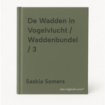 De Wadden in Vogelvlucht / Waddenbundel / 3 - Saskia Somers, Verzenden, Gelezen, Saskia Somers