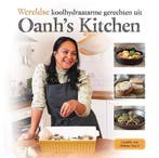 9789090368276 Wereldse gerechten uit Oanhs Kitchen, Boeken, Verzenden, Nieuw, Oanh Ha Thi Ngoc