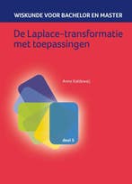 De Laplace-transformatie met toepassingen / Wiskunde voor, Verzenden, Zo goed als nieuw, Anne Kaldewaij