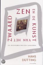 ZEN EN DE KUNST VAN HET ZWAARD 9789068017687 Hans Dutting, Boeken, Verzenden, Gelezen, Hans Dutting