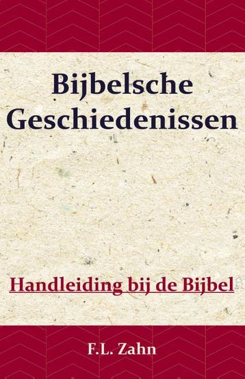 Bijbelsche Geschiedenissen | F.L. Zahn | Nieuw, Ophalen of Verzenden, Nieuw, F.L. Zahn
