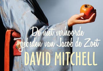 De niet verhoorde gebeden van Jacob de Zoet / Dwarsligger /, Verzenden, Gelezen, David Mitchell