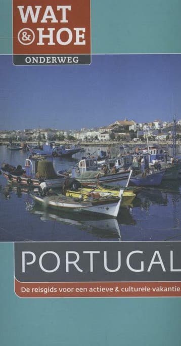 Portugal / Wat & Hoe onderweg - Tony Kelly 9789021553924, Verzenden, Zo goed als nieuw, Tony Kelly
