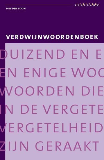 Verdwijnwoordenboek / Leeswoordenboeken / 1 - Ton den Boon, Boeken, Verzenden, Zo goed als nieuw, Ton den Boon
