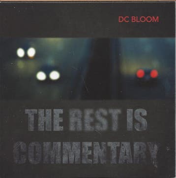 cd digi - D.C. Bloom - The Rest Is Commentary, Verzenden, Zo goed als nieuw