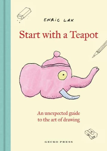 Start With A Teapot | Enric Lax | Nieuw, Ophalen of Verzenden, Nieuw, Enric Lax