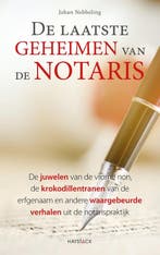 9789461266484 De laatste geheimen van de notaris, Boeken, Verzenden, Zo goed als nieuw, Johan Nebbeling