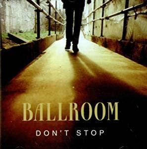 cd - Ballroom - Dont Stop, Verzenden, Zo goed als nieuw