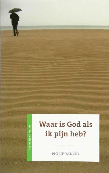 Waar is God als ik pijn heb ? - Philip Yancey 9789043515061, Boeken, Verzenden, Zo goed als nieuw, Philip Yancey
