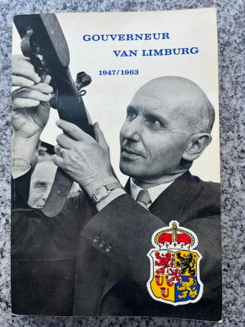 Gouverneur van Limburg 1947 – 1963, Boeken, Gelezen, Mr. A. Th. Mertens, Th. A. van Oort en J. Daniels, Verzenden, Overige