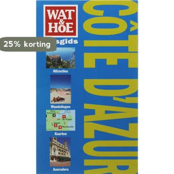 Cote dAzur / Wat & Hoe reisgids 9789021581774, Boeken, Verzenden, Gelezen