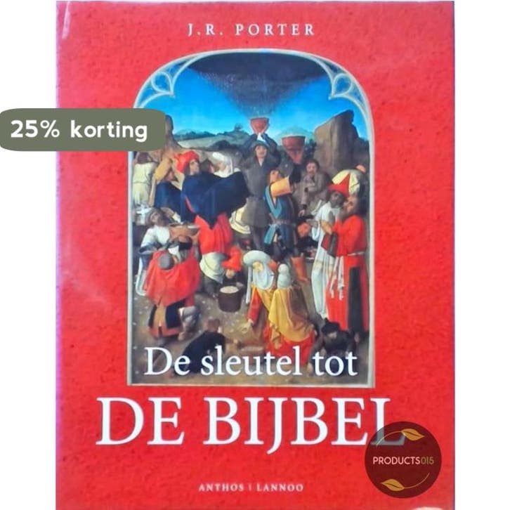 De sleutel tot DE BIJBEL - J.R.Porter 9789041401205, Boeken, Godsdienst en Theologie, Gelezen, Verzenden