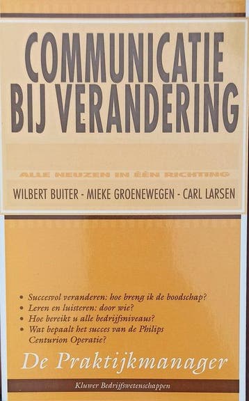 Communicatie bij verandering / De praktijkmanager - W., Verzenden, Gelezen, W. Buiter