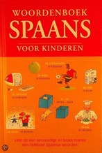 Woordenboek Spaans voor kinderen 9789043815642, Boeken, Verzenden, Zo goed als nieuw, Paul de Becker