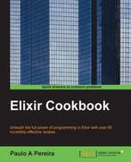 9781784397517 Elixir Cookbook | Tweedehands, Verzenden, Zo goed als nieuw, Paulo A Pereira