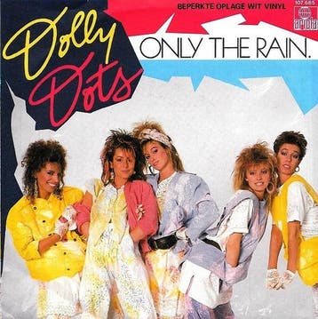 vinyl single 7 inch - Dolly Dots - Only The Rain, Verzenden, Zo goed als nieuw, 7 inch, Pop