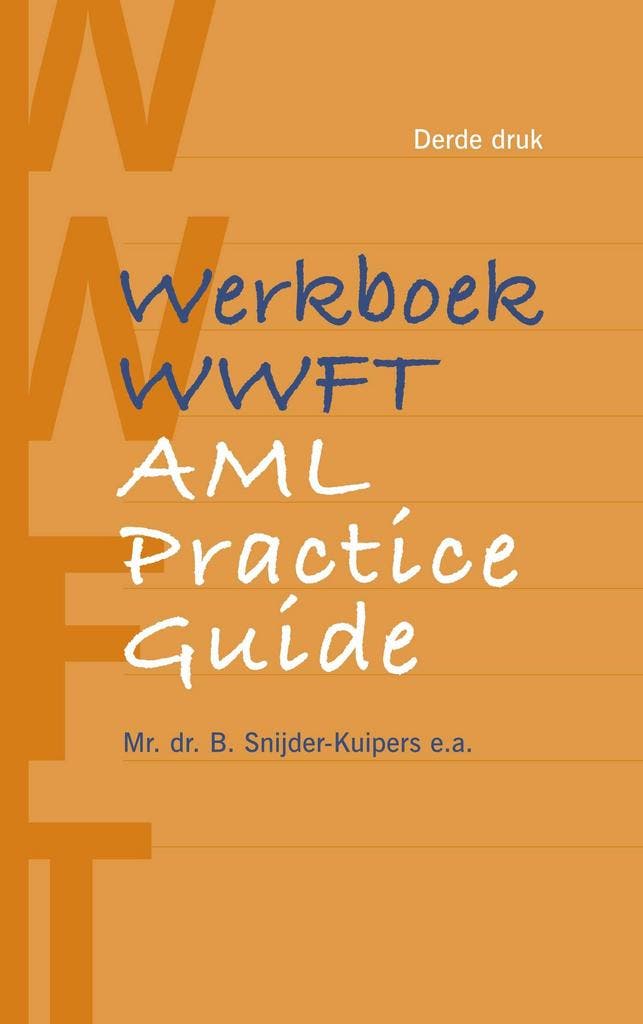 Werkboek WWFT / AML Practice Guide 9789462909748, Boeken, Wetenschap, Zo goed als nieuw, Verzenden