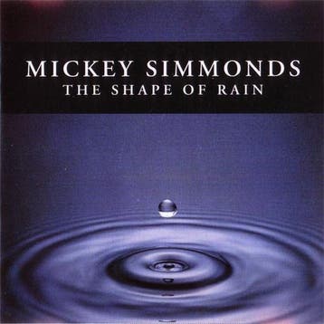 cd - Mickey Simmonds - The Shape Of Rain, Verzenden, Zo goed als nieuw