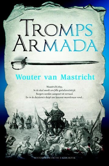 Tromps Armada - Wouter van Mastricht 9789045212890, Verzenden, Gelezen, Wouter van Mastricht