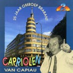 Walter Capiau - 25 Jaar Omroep Brabant - Capriolen Van Capia, Ophalen of Verzenden, Gebruikt