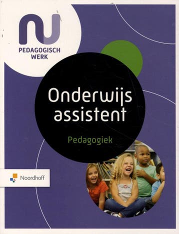 9789001734954 NU Pedagogisch Werk onderwijs assistent ped..., Verzenden, Zo goed als nieuw, Wilmie Colbers
