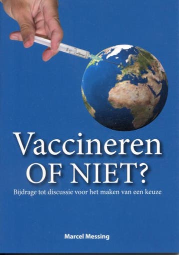 Vaccineren of niet? - Marcel Messing 9789078070238, Verzenden, Zo goed als nieuw, Marcel Messing