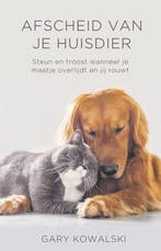 9789020216165 Afscheid van je huisdier Gary Kowalski, Verzenden, Nieuw, Gary Kowalski
