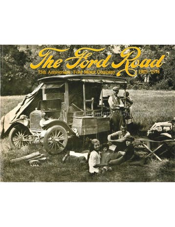 THE FORD ROAD, 75th ANNIVERSARY FORD MOTOR COMPANY 1903 -, Nieuw, Ford, Author