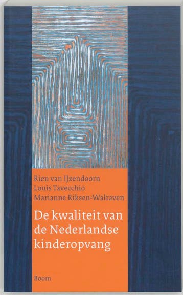 De kwaliteit van de Nederlandse kinderopvang 9789053529782, Zo goed als nieuw