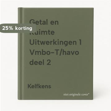 Getal en Ruimte Uitwerkingen 1 Vmbo-T/havo deel 2 Kelfkens, Boeken, Verzenden, Gelezen, Kelfkens