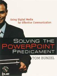 Solving the PowerPoint Predicament:Using Digital Media for, Boeken, Verzenden, Gelezen, Bunzel Tom