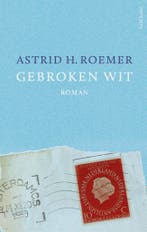 Gebroken wit (9789044640182, Astrid Roemer), Verzenden, Nieuw