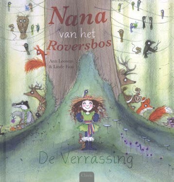 De verrassing / Nana van het Roversbos - Ann Lootens, Verzenden, Gelezen, Ann Lootens