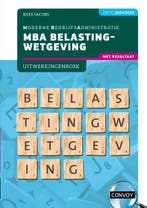 MBA Belastingwetgeving met resultaat 20242025  9789463174442, Boeken, Studieboeken en Cursussen, Verzenden, Zo goed als nieuw