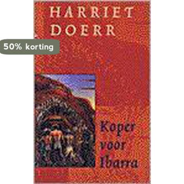KOPER VOOR IBARRA - Harriet Doerr 9789069742564, Verzenden, Gelezen, Harriet Doerr